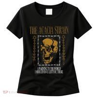 He Acacia Strain A Warning O He World Women's T-Shirt thumb 0