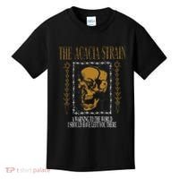 He Acacia Strain A Warning O He World Kids T-Shirt thumb 0