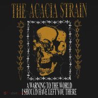 He Acacia Strain A Warning O He World Tote Bag thumb 4