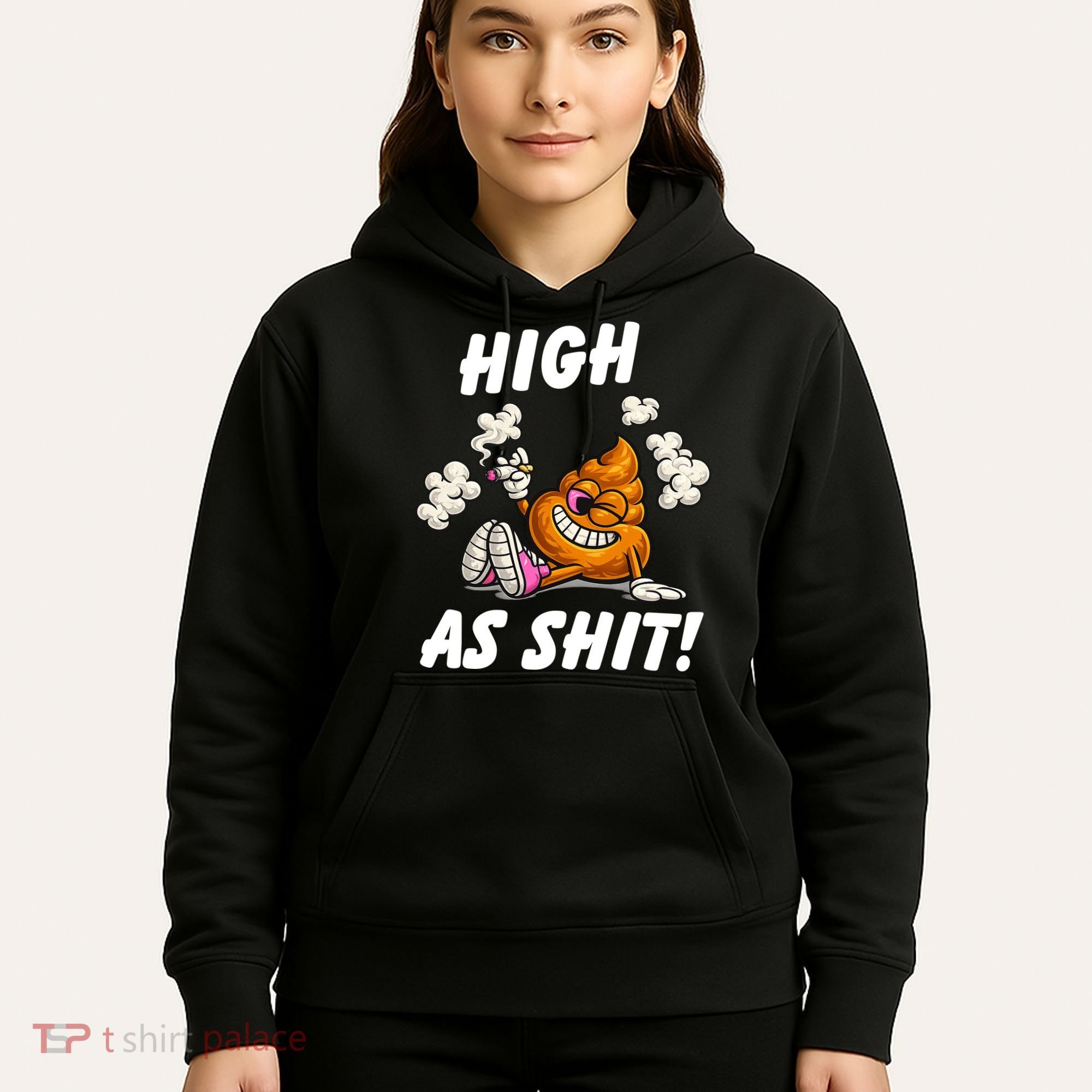 High As Shit Hoodie