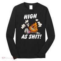 High As Shit Long Sleeve Shirt thumb 0