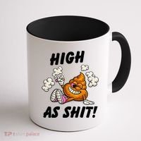 High As Shit Coffee Mug thumb 1