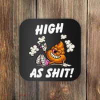 High As Shit Coaster thumb 0
