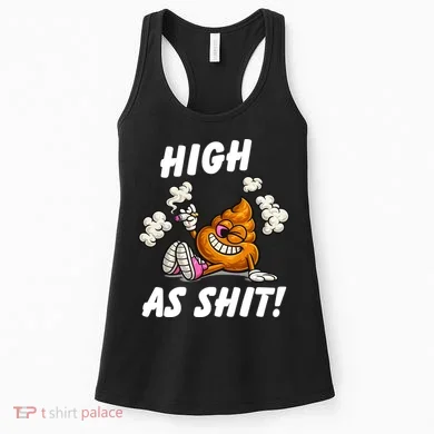 High As Shit Women's Tank Top