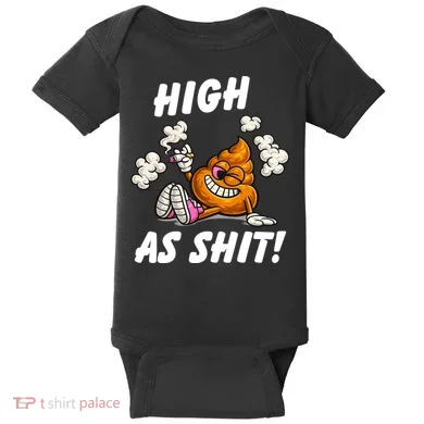 High As Shit Baby Bodysuit
