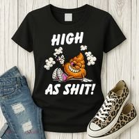 High As Shit Women's T-Shirt thumb 3