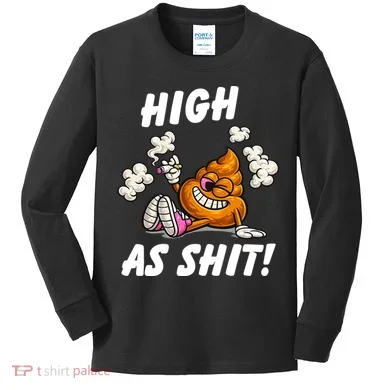 High As Shit Kids Long Sleeve Shirt
