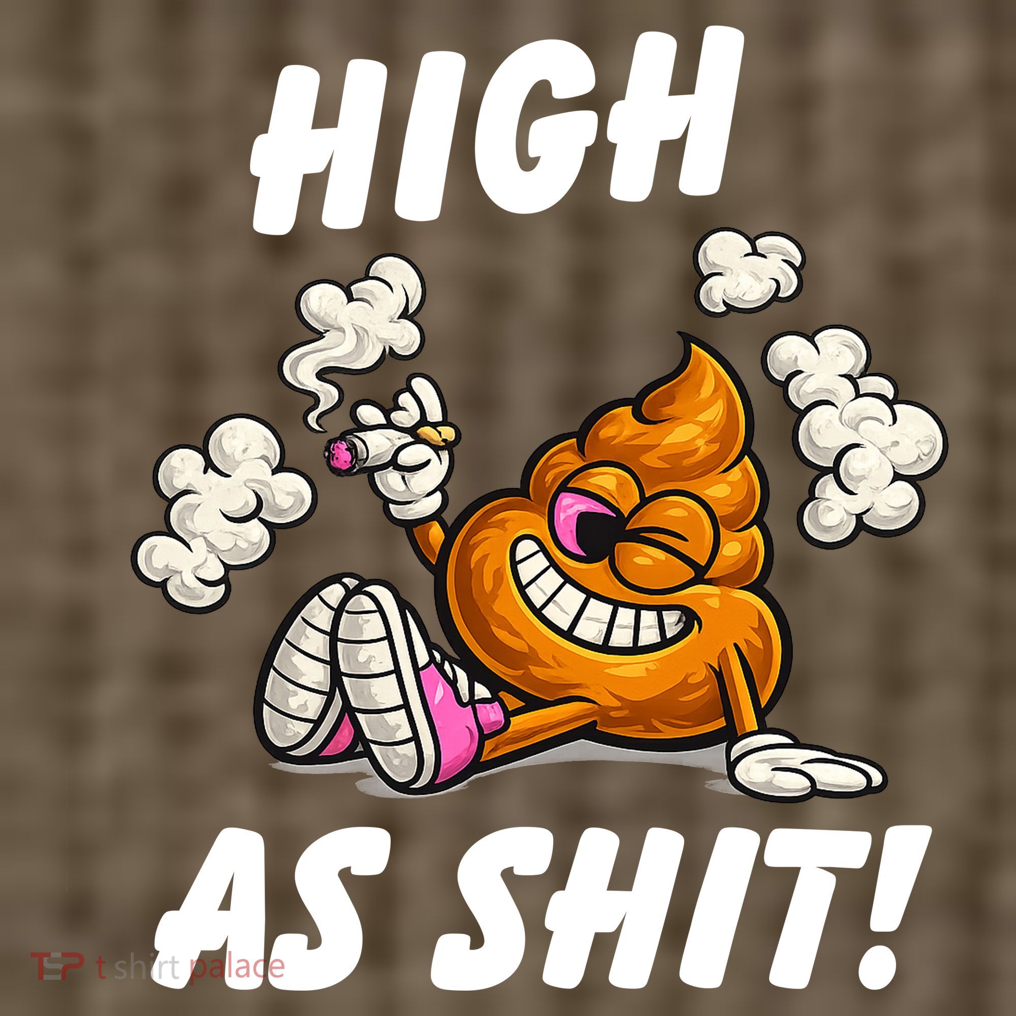 High As Shit Sweatshirt