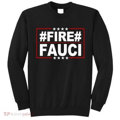 Hashtag Fire Fauci  Sweatshirt