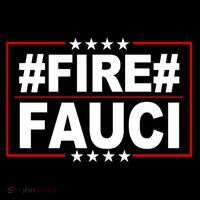 Hashtag Fire Fauci  T-Shirt thumb 7