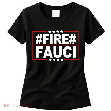 Hashtag Fire Fauci Women's T-Shirt