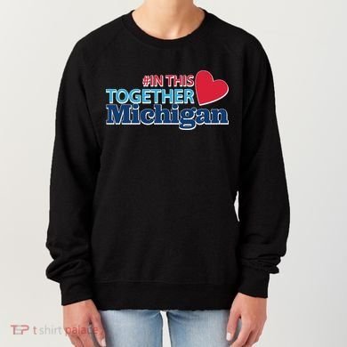 Hashtag In This Together Michigan Women's Sweatshirt