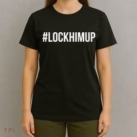 Hashtag Lock Him Up #lockhimup T-Shirt thumb 4