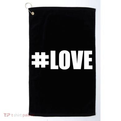 Hashtag Love #Love Valentine's Day Logo Golf Towel