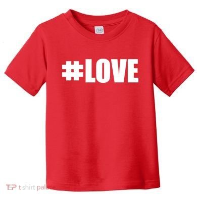 Hashtag Love #Love Valentine's Day Logo Toddler T-Shirt