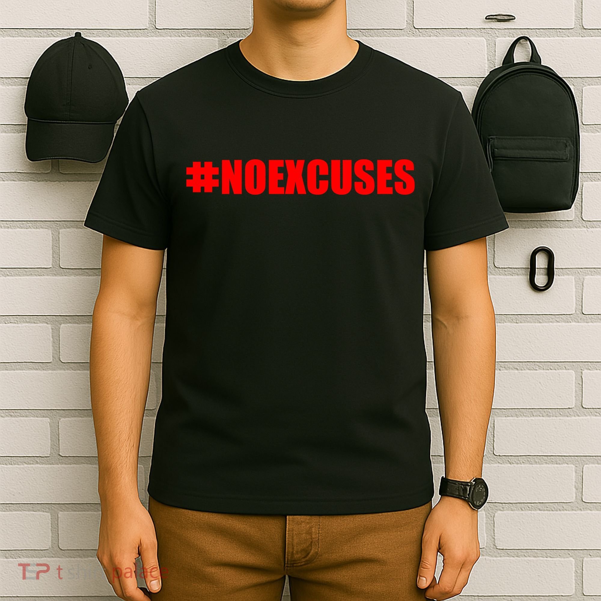 Hashtag No Excuses Fitness Gym #NOEXCUSES T-Shirt