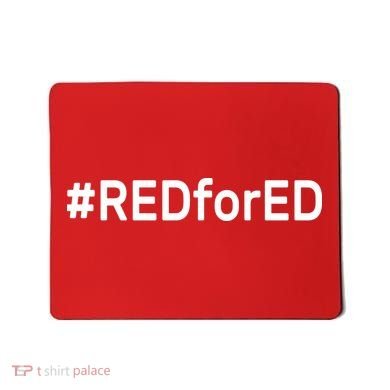 Hashtag #RedForEd Red for Ed Arizona Teacher Protest Mousepad