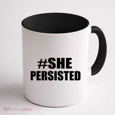 Hashtag She Persisted Coffee Mug back