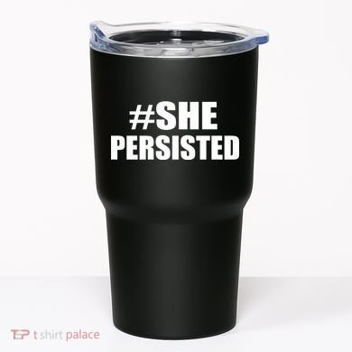 Hashtag She Persisted Tumbler