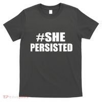 Hashtag She Persisted T-Shirt thumb 0