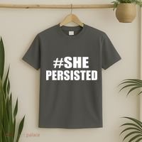Hashtag She Persisted T-Shirt thumb 2