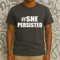 Hashtag She Persisted T-Shirt thumb 3