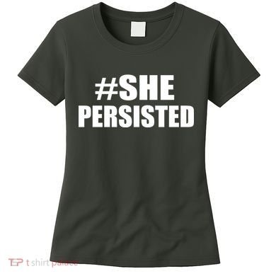 Hashtag She Persisted Women's T-Shirt