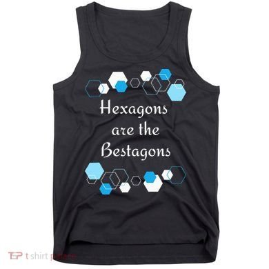 Hexagons are the Bestagons! Geometry Math Teacher Funny Fun Tank Top