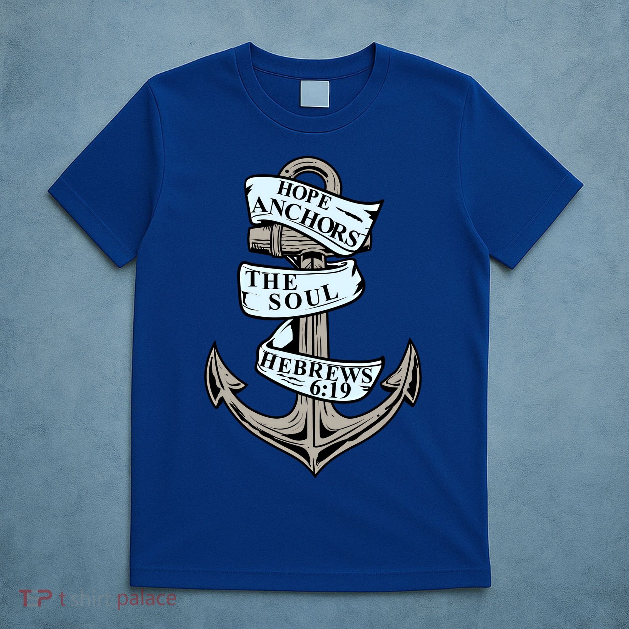 Hope Anchors The Soul Hebrews 6:19 Christian Faith Anchor Gift T-Shirt
