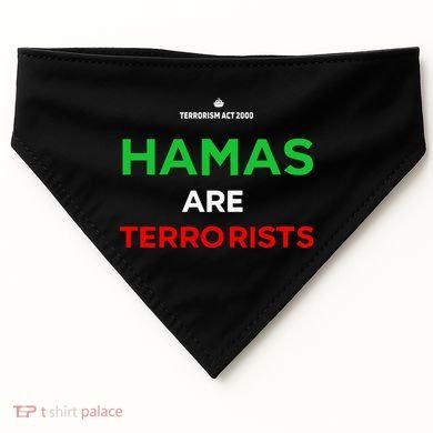 Hamas Are Terrorists Please Dont Arrest Me USA-Made Doggie Bandana