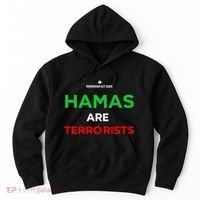 Hamas Are Terrorists Please Dont Arrest Me Hoodie thumb 0