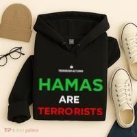Hamas Are Terrorists Please Dont Arrest Me Hoodie thumb 4