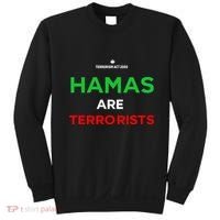 Hamas Are Terrorists Please Dont Arrest Me Sweatshirt thumb 0