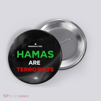 Hamas Are Terrorists Please Dont Arrest Me Button