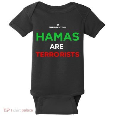 Hamas Are Terrorists Please Dont Arrest Me Baby Bodysuit