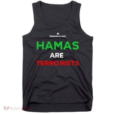 Hamas Are Terrorists Please Dont Arrest Me Tank Top