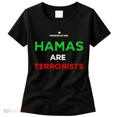 Hamas Are Terrorists Please Dont Arrest Me Women's T-Shirt