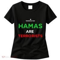 Hamas Are Terrorists Please Dont Arrest Me Women's T-Shirt thumb 0