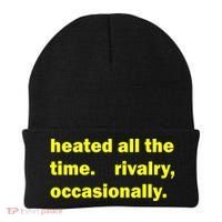 Heated All The Time Rivalry Occasionally Beanie thumb 0