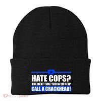 Hate Cops? Next Time You Need Help Beanie thumb 0