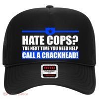 Hate Cops? Next Time You Need Help Hat thumb 0