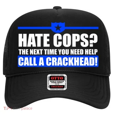 Hate Cops? Next Time You Need Help Hat