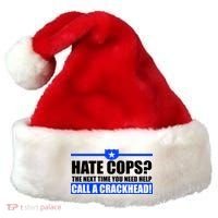 Hate Cops? Next Time You Need Help Santa Hat thumb 0