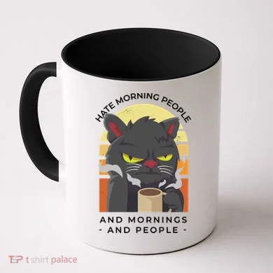 Hate Morning People Cat Funny Coffee Mug