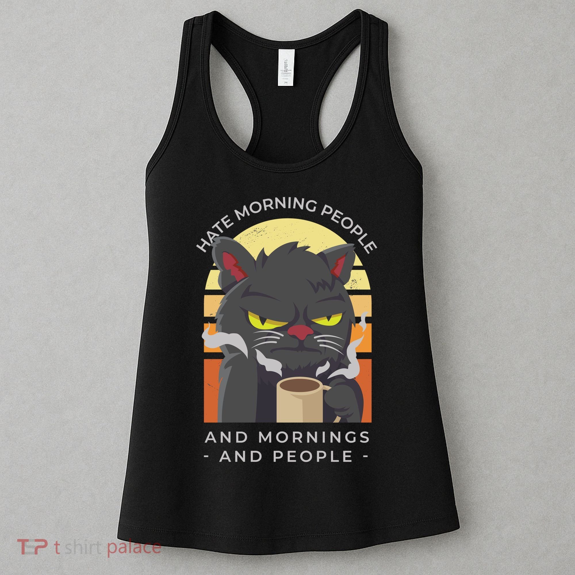 Hate Morning People Cat Funny Women's Tank Top