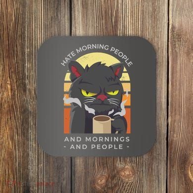 Hate Morning People Cat Funny Coaster