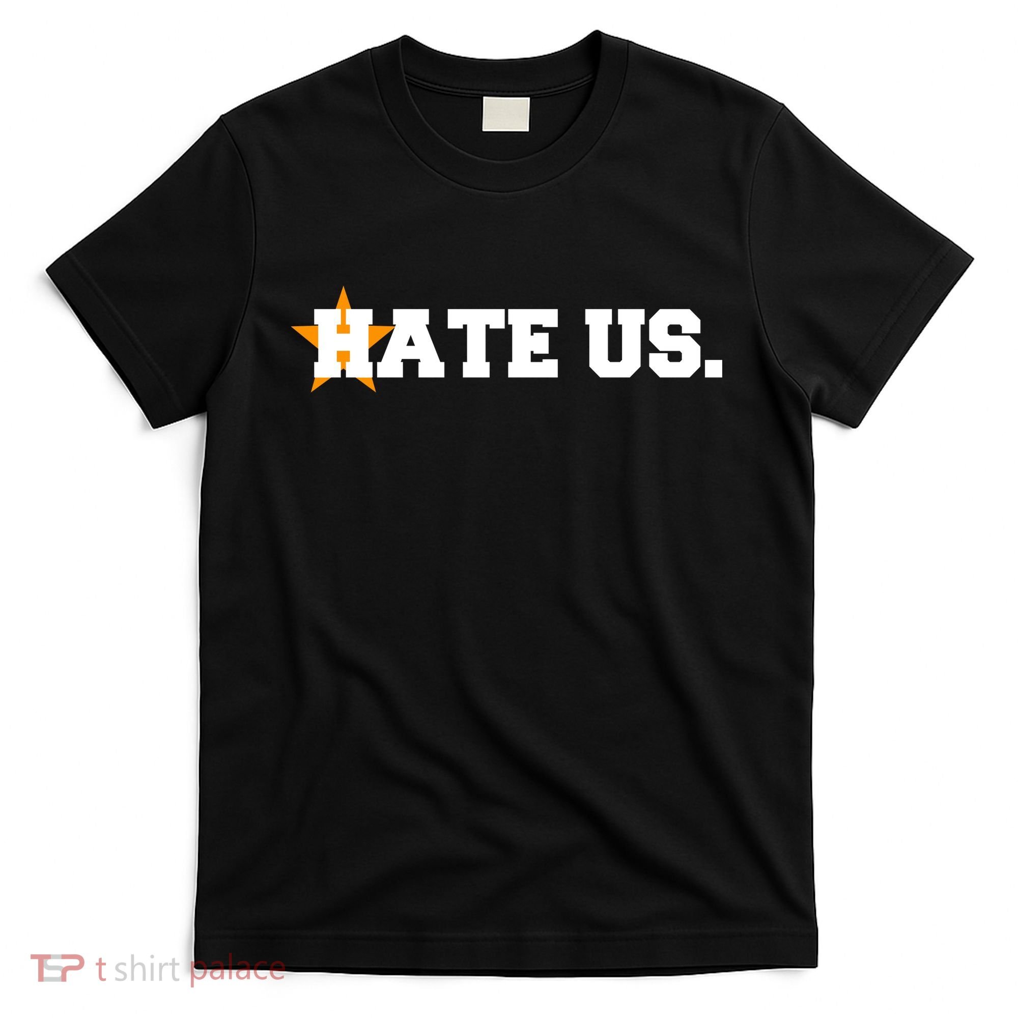 Hate Us Houston Baseball Star T-Shirt