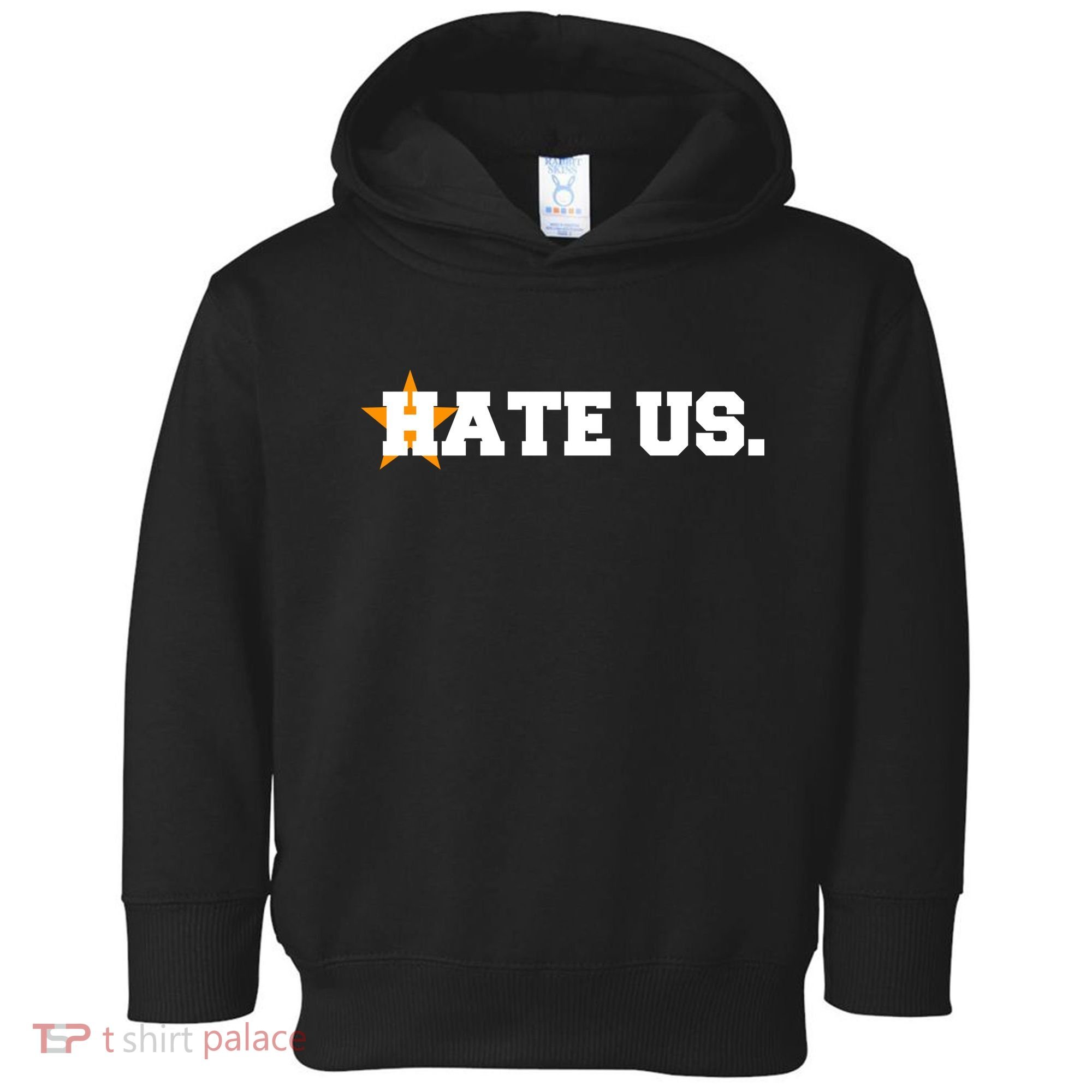 Hate Us Houston Baseball Star Toddler Hoodie