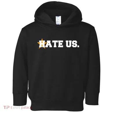 Hate Us Houston Baseball Star Toddler Hoodie