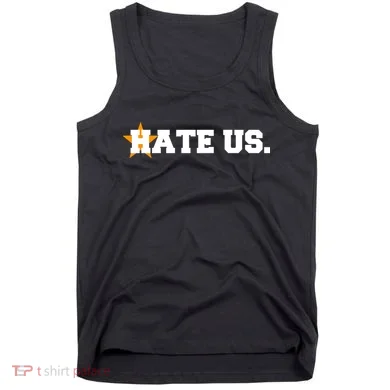 Hate Us Houston Baseball Star Tank Top